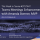 This Week in Teams with Amanda Sterner – Episode 26
